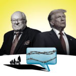 From Le Pen to Trump: The Far-Right Legacy Behind a Presidential Comeback