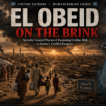 UN poster about El Obeid on the brink: civilians in a refugee camp with aid tents and a Sudan map highlighting El Obeid, plus UN visuals.