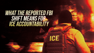 Back view of a person in an ICE tactical vest and beanie, with a fiery red background and the headline about FBI shifts and ICE accountability.