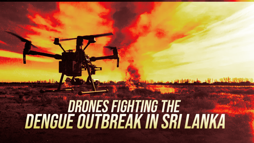 Silhouette of a multi-rotor drone in a field with a fiery red-yellow sky and large headline about drones fighting the dengue outbreak in Sri Lanka
