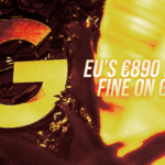 Close-up of a red-yellow graphic with a large Google G logo on the left and the headline 'EU'S €390 MILLION FINE ON GOOGLE' on the right.