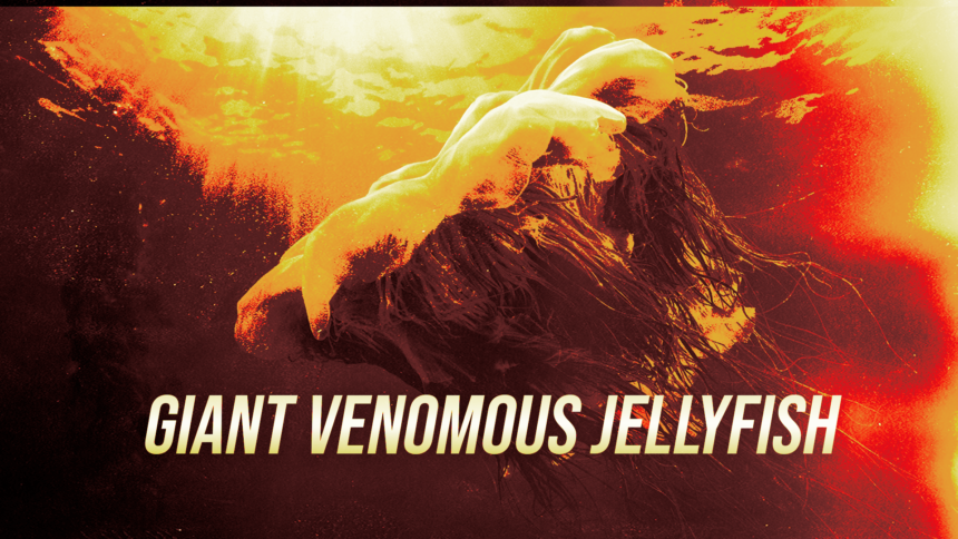 Poster promoting awareness of a giant venomous jellyfish, with bold, yellow text reading 'GIANT VENOMOUS JELLYFISH' over a fiery orange-red background