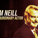 Poster-style image featuring Sam Neill with bold headline 'SAM NEILL' and subheader 'AN EXTRAORDINARY ACTOR' in warm red-yellow tones.