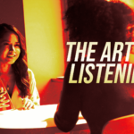 Promotional banner featuring a woman speaking at a table, with bold text 'THE ART OF LISTENING' occupying the right side.