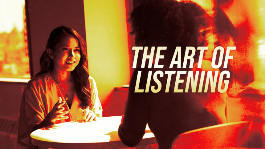 the art of listening - washington eye Promotional banner featuring a woman speaking at a table, with bold text 'THE ART OF LISTENING' occupying the right side.