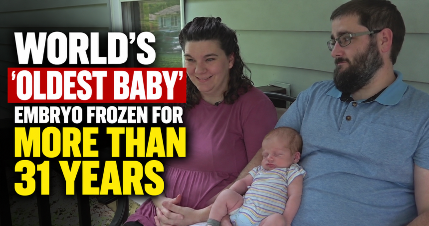 worlds oldest baby embryo frozen in 1994 - washington eye